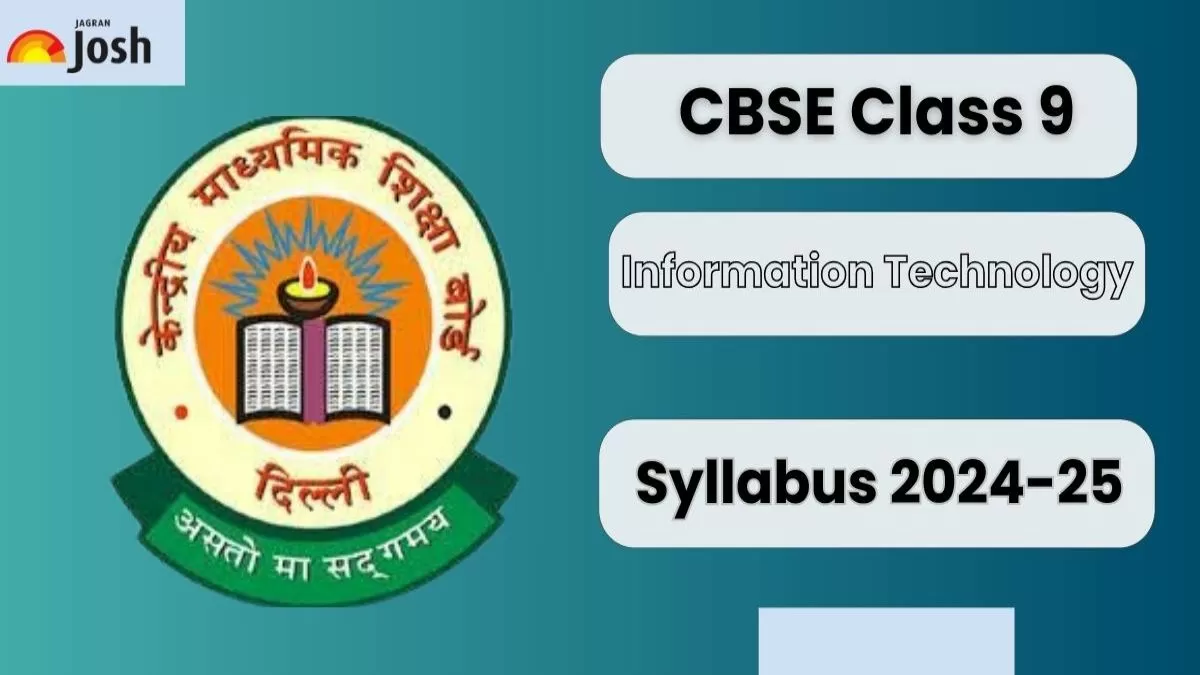 CBSE Class 9 Information Technology Latest Syllabus 2024-25