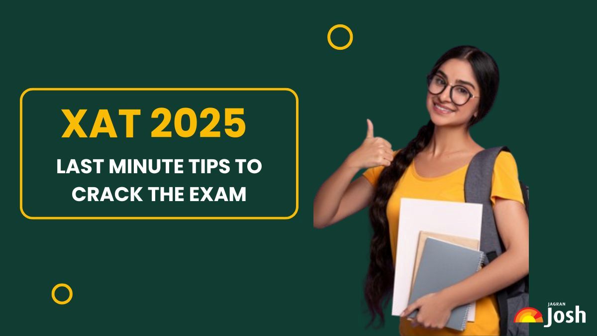 XAT 2025: Last-Minute Preparation Strategies to Crack the Exam