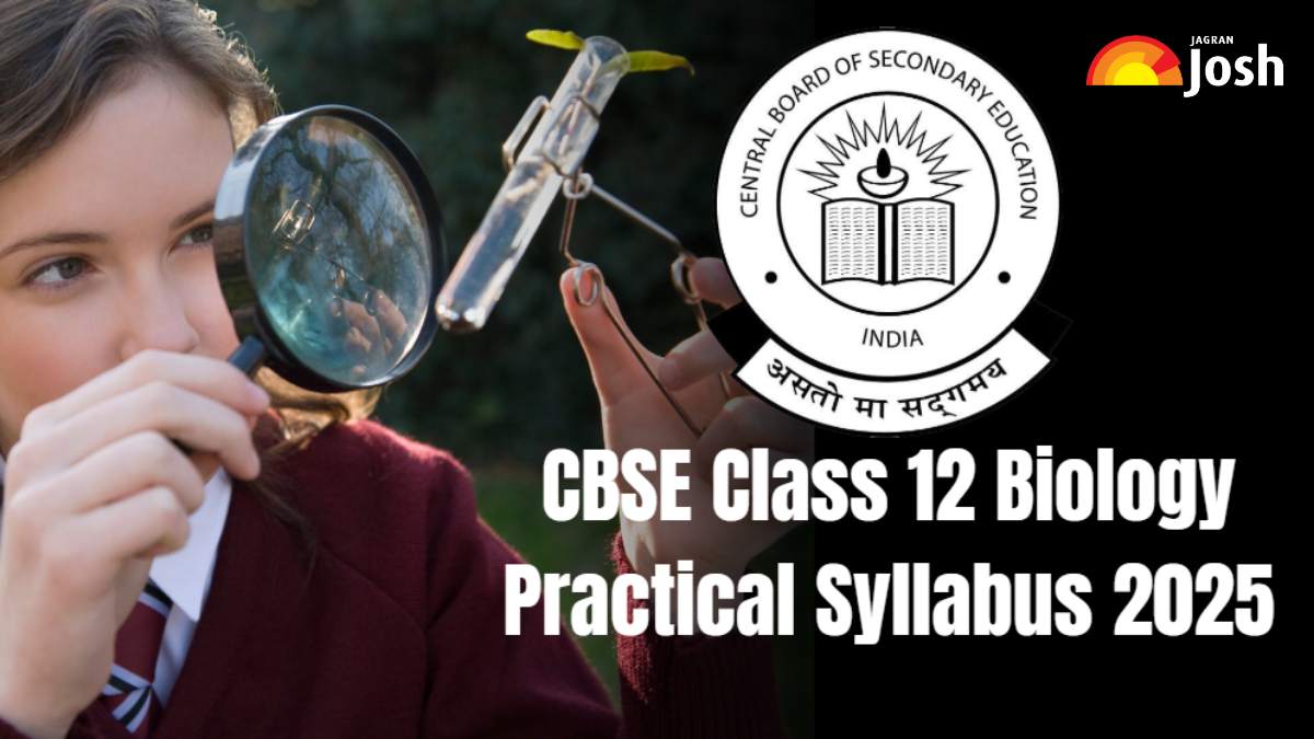 CBSE Class 12 Biology Practical Syllabus 2025 Download Marking Scheme