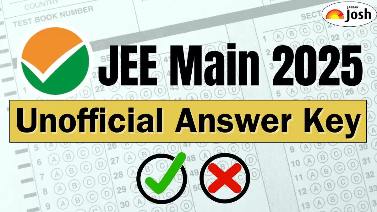 EE Main Unofficial Answer Key 2025 Session 1 for Physics, Chemistry and Maths Solutions, Download PDF