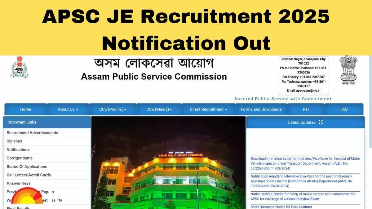APSC Junior Engineer Notification 2025 Out for 650 Vacancies, Apply Online at apsc.nic.in