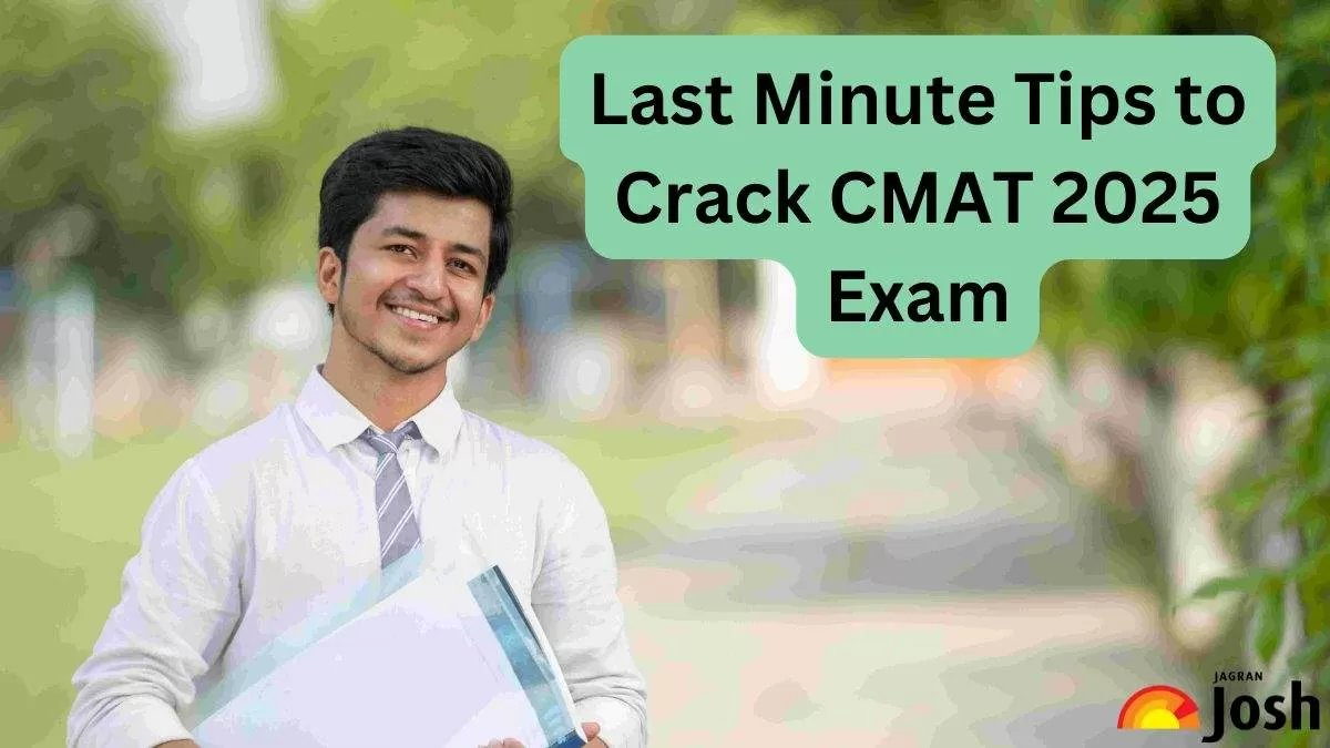 Last Minute Tips to Crack CMAT 2025 Exam