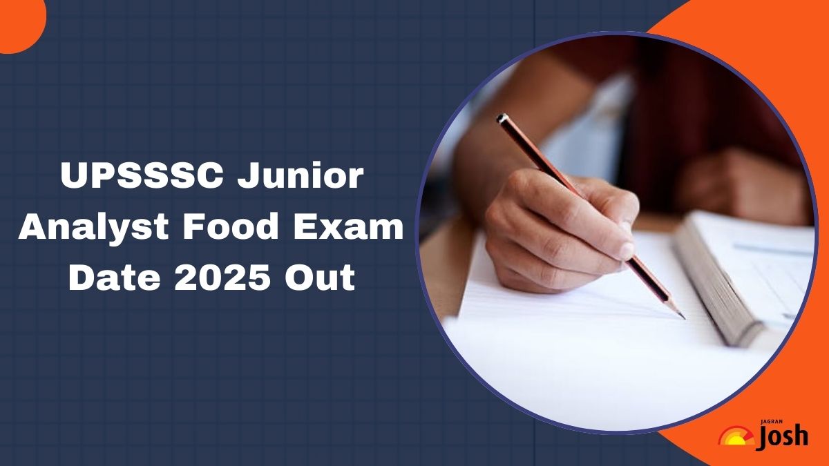 UPSSSC Junior Analyst Food Mains Exam Date 2025 Announced, Check Complete Exam Schedule