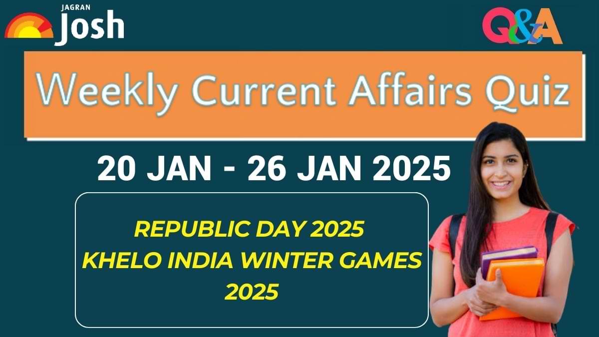 Weekly Current Affairs Quiz (20 Jan- 26 Jan 2025): Boost Your Exam Score with Top Questions!