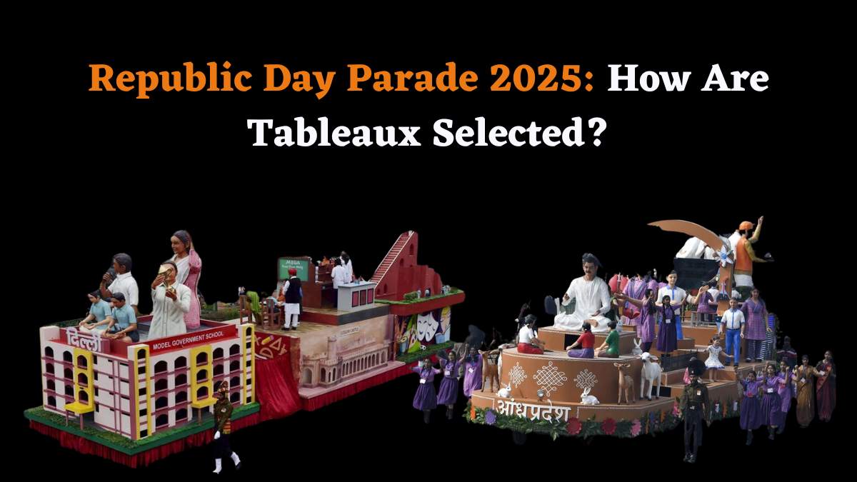 Republic Day Parade 2025: How Are Tableaux Selected?