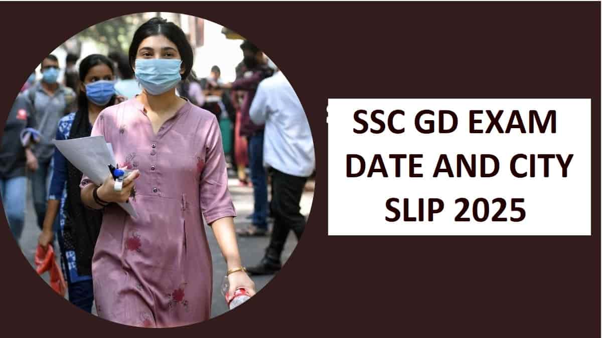 SSC GD Exam City Slip and Date OUT at ssc.gov.in: Check Constable Admit Card Schedule Here
