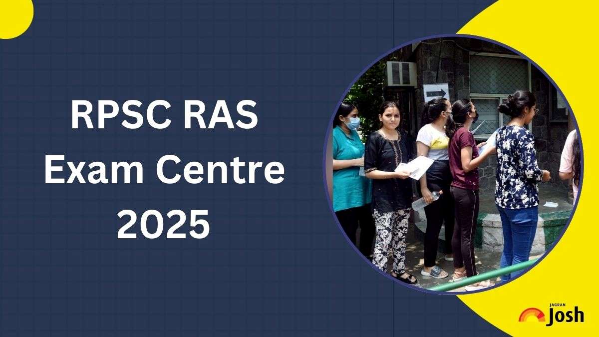 RPSC RAS Exam Centre 2025: Check Here List of Exam Cities in Rajasthan