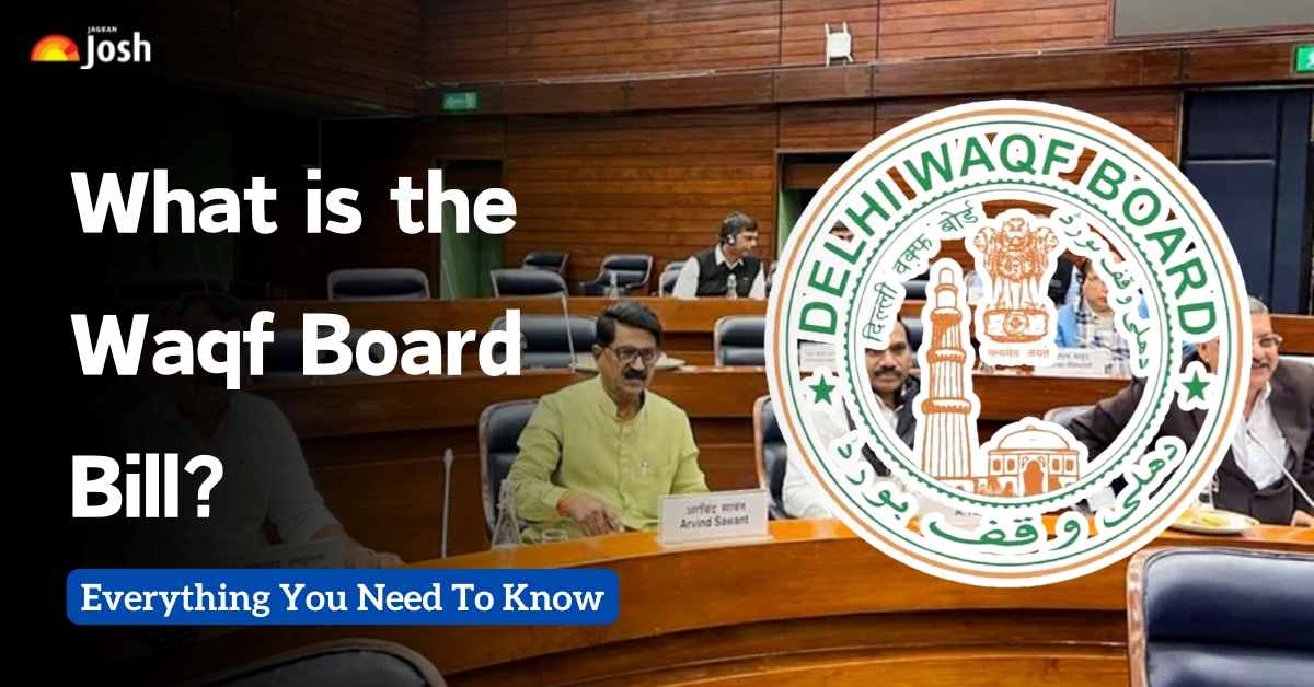 What is the Waqf Board Bill? What Were the Amendments Proposed?