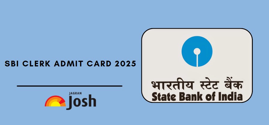 sbi clerk admit card 2025