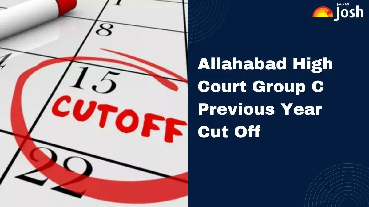 Allahabad High Court Cut Off 2025, Check Group C Previous Year Cut Off