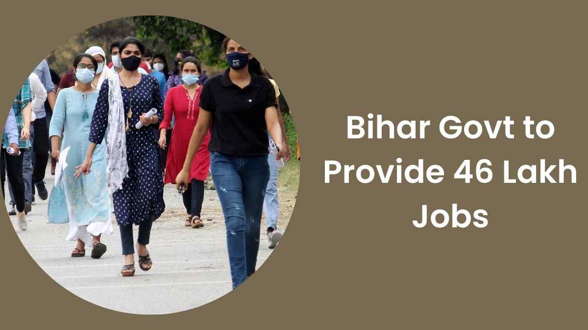 Bihar Govt to Provide 46 Lakh Jobs 2025: बिहार में इस साल होगी 46 लाख सरकारी पदों पर भर्तियाँ, राज्यपाल ने की घोषणा   