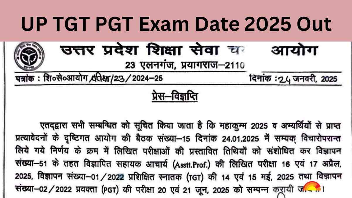 UP TGT PGT Exam Dates 2025 Out at upsessb.pariksha.nic.in, Download Official Notice Here