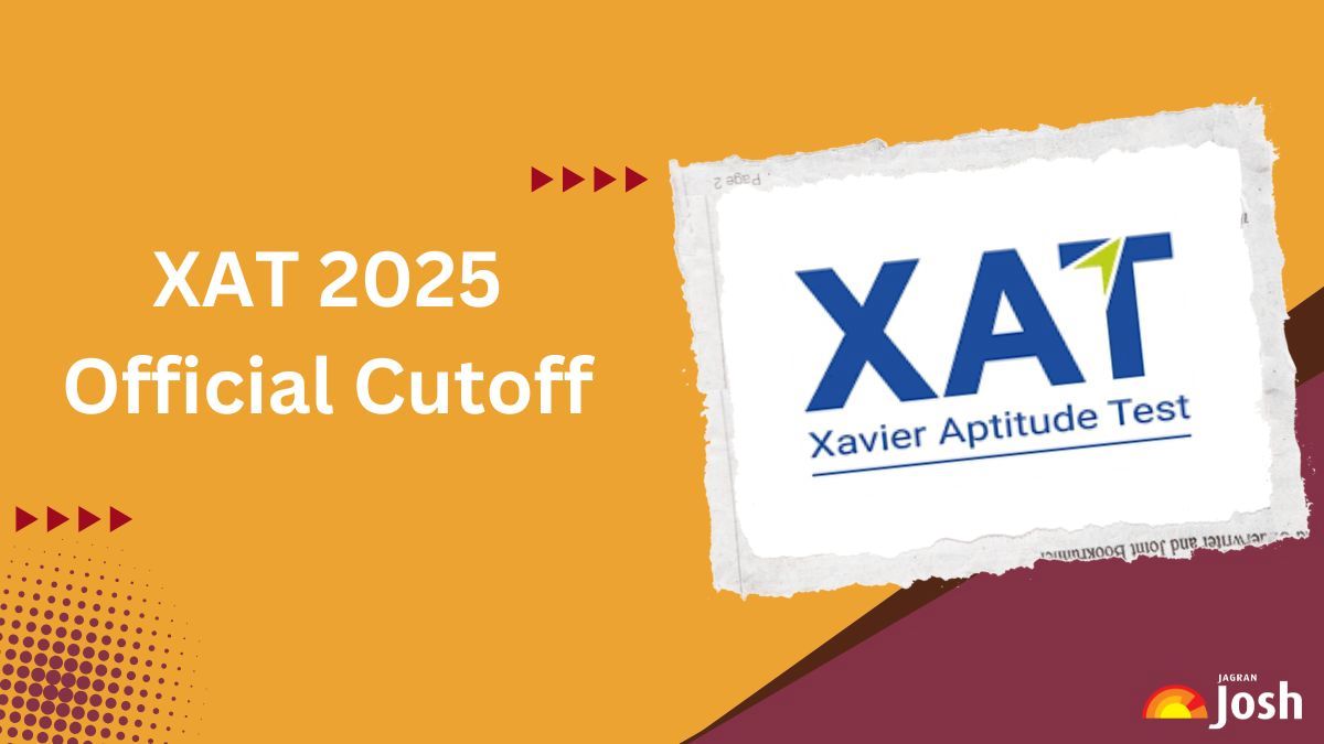 [Official] XAT 2025 Cutoff Released at xatonline.in, Check Minimum Scores For BM and HRM Courses