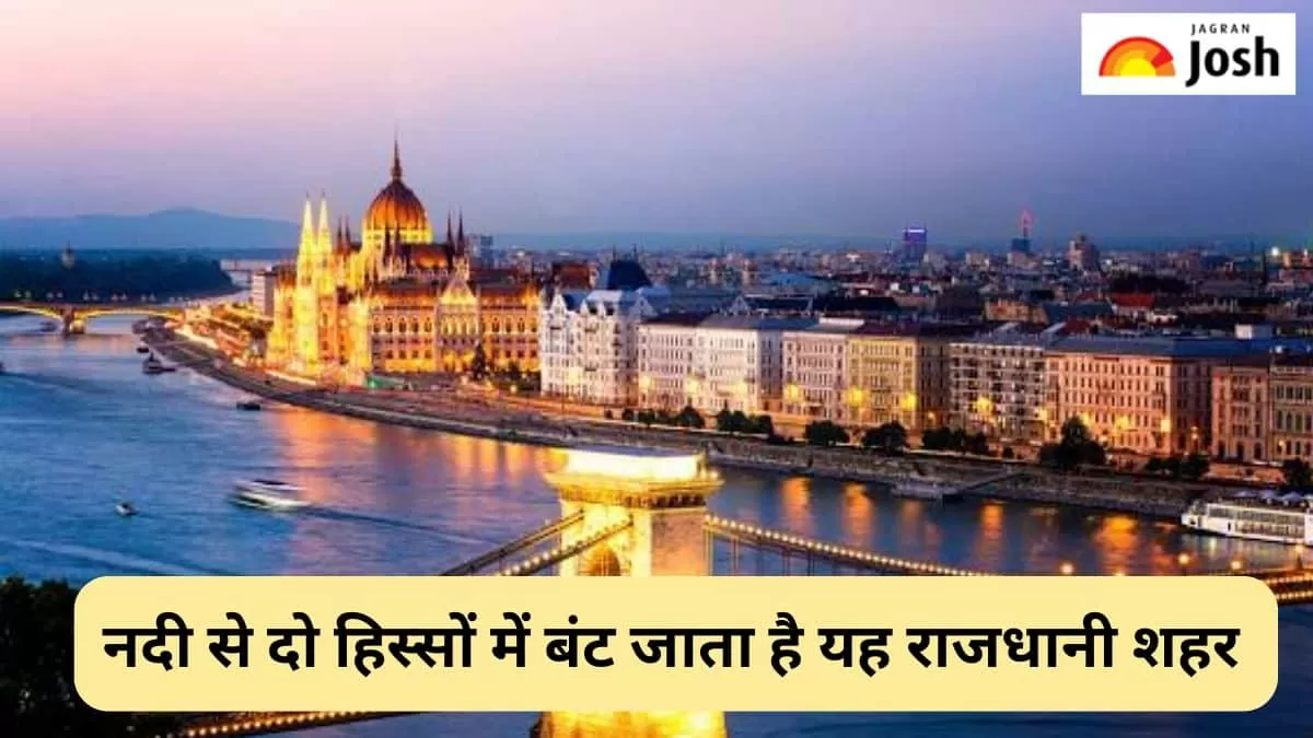 कौन-सा राजधानी शहर एक नदी से होता है विभाजित है