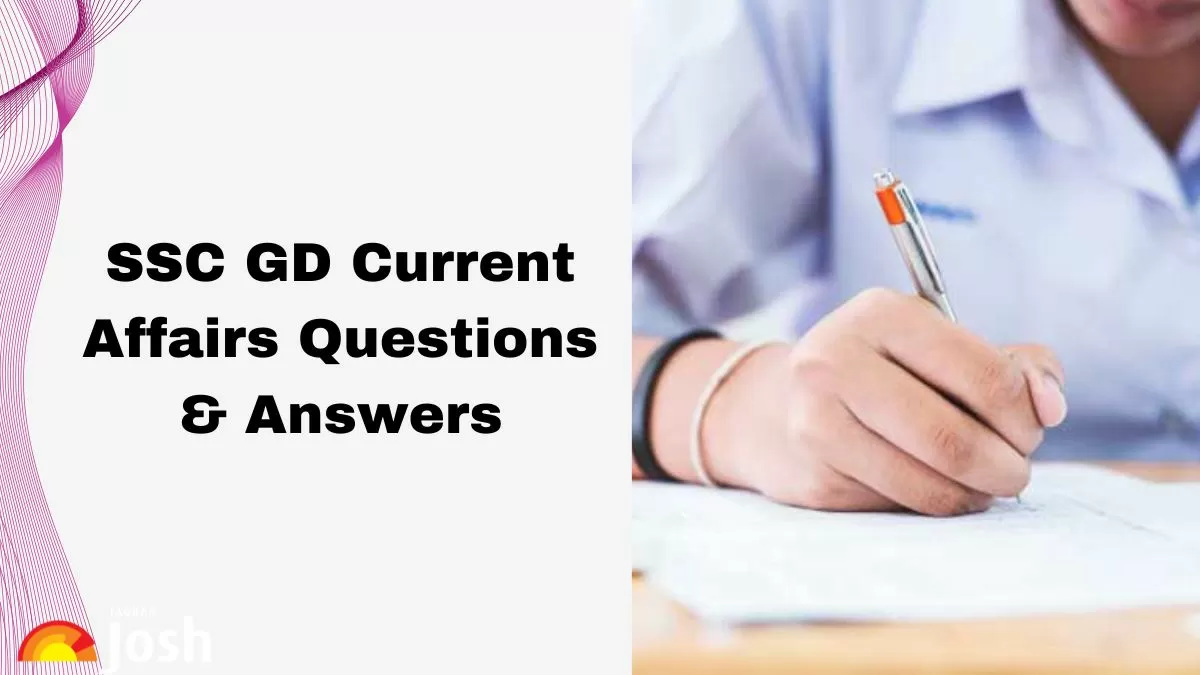 SSC GD Current Affairs 2025 MCQs