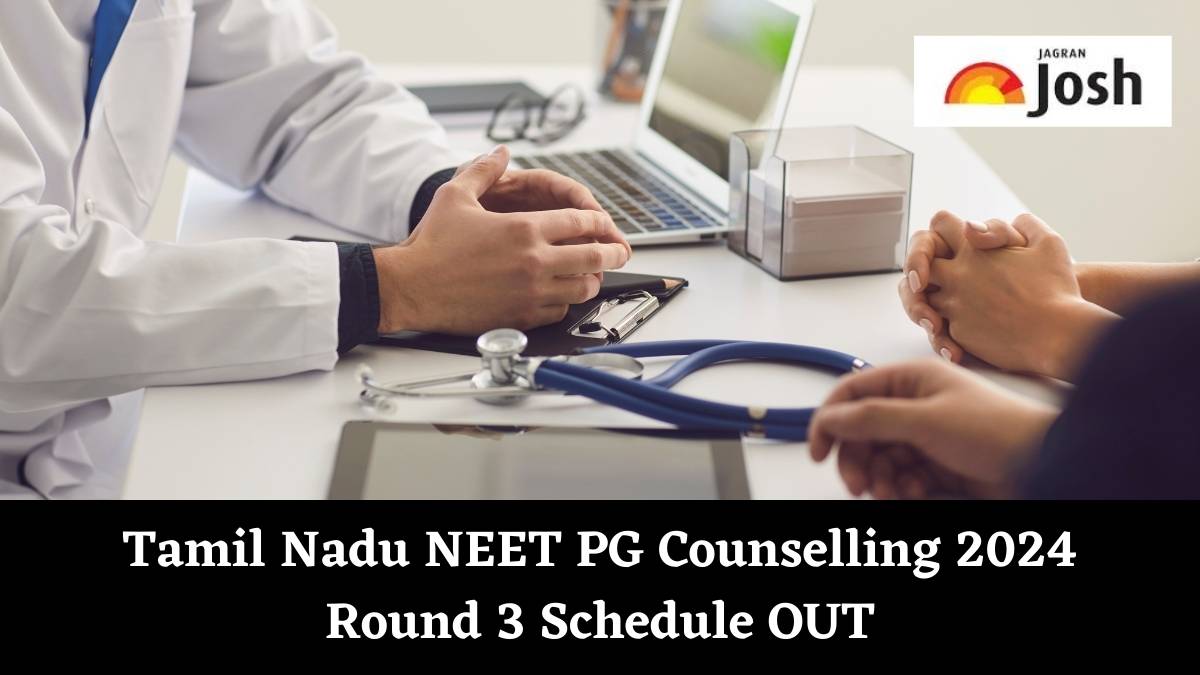Tamil Nadu NEET PG 2024 Round 3 Counselling Dates Announced.