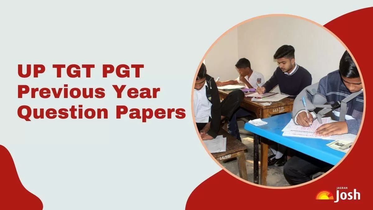 UP TGT PGT Previous Year Question Paper: Download PDFs with Solutions