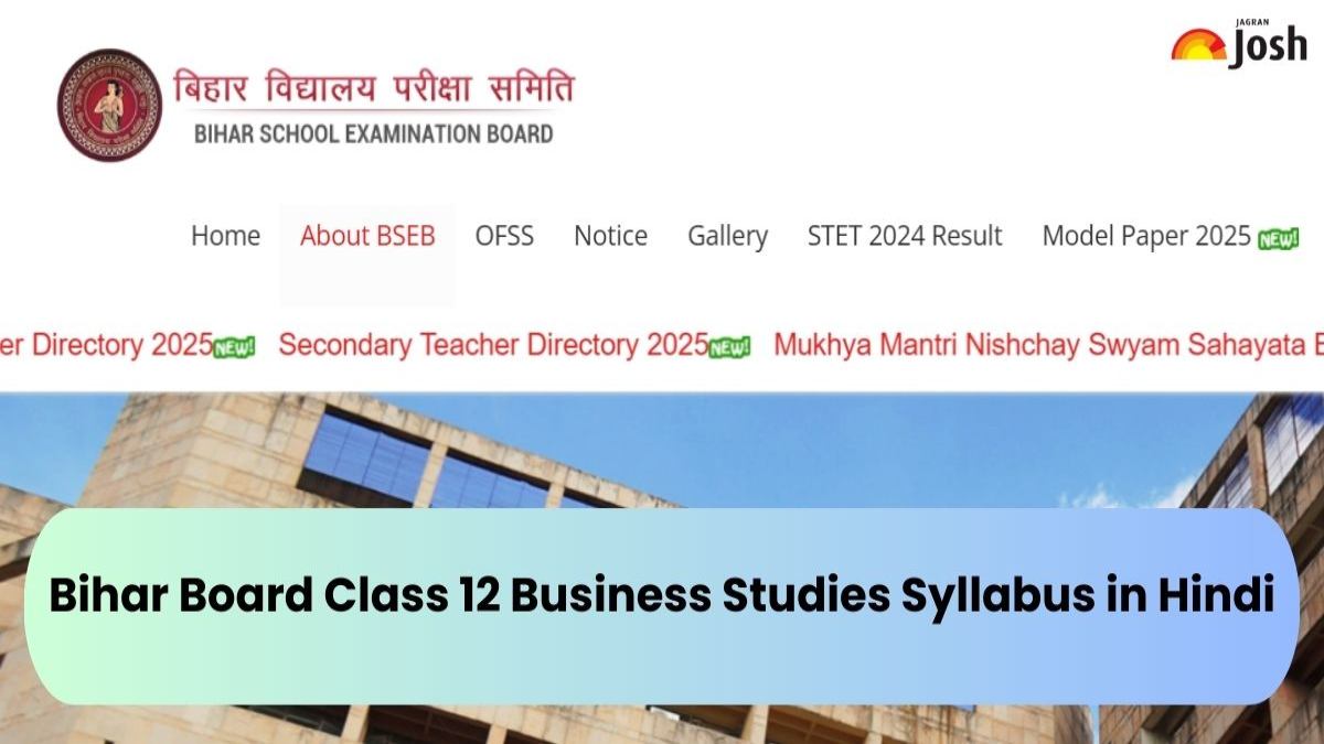  बिहार बोर्ड 12वीं बिज़नेस स्टडीज़ (व्यवसाय अध्ययन) सिलेबस 2025 PDF: Bihar Board Class 12 Business Studies Syllabus in Hindi