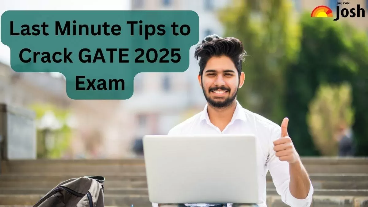 Last Minute Tips to Crack GATE 2025 Exam