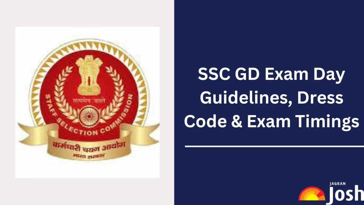 SSC GD 2025 Exam Day Instructions, Timings and Details