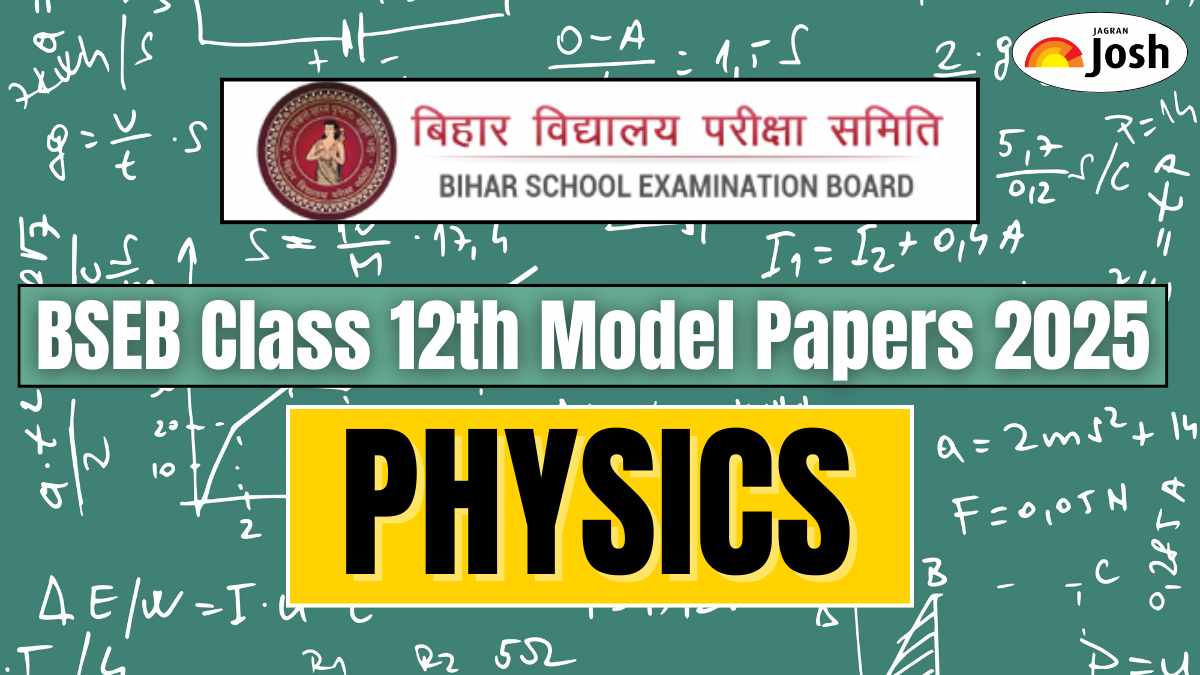 Bihar Board Class 12th Physics Model Papers 2025: Download Sample Paper PDF