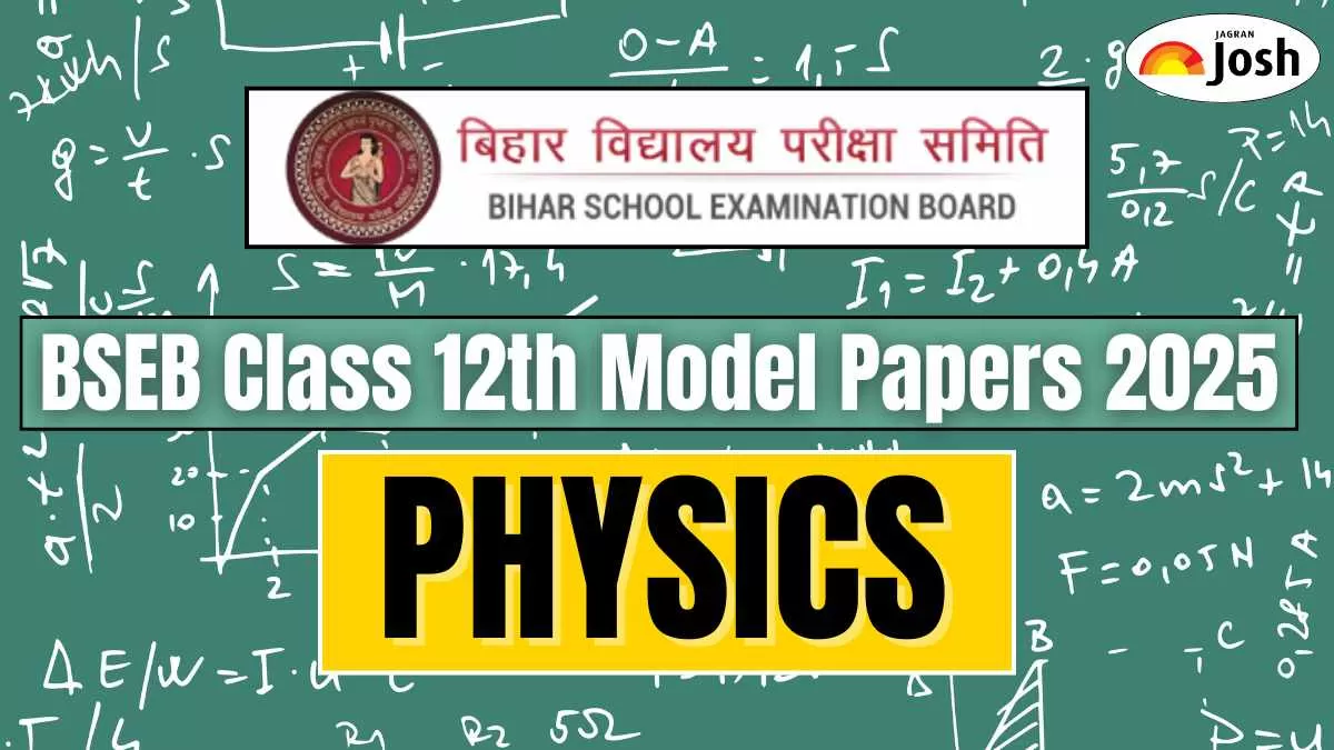 Get here Bihar Board BSEB Class 12th Physics Model Papers 2025.