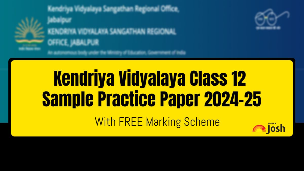 KVS Class 12 Sample Paper 2024-25: Download Kendriya Vidyalaya 12th Practice Papers PDF