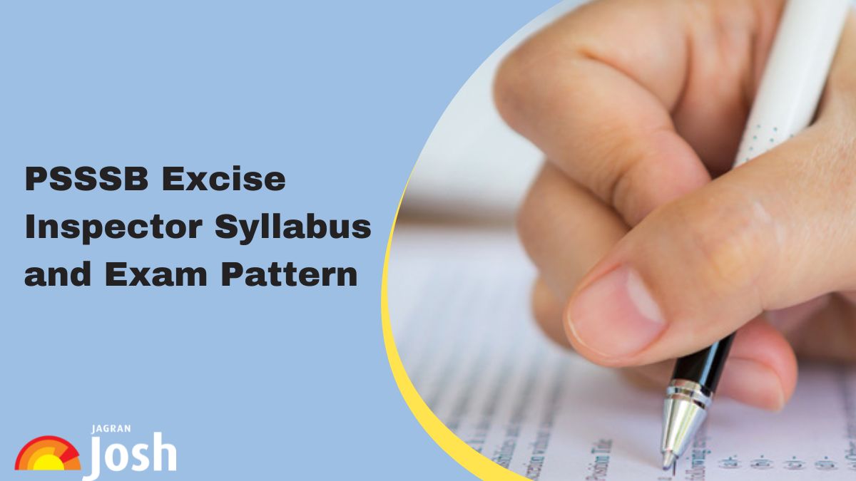 Exercise Inspector PSSSB Excise Inspector Syllabus 2025: Download Syllabus PDF and Check ...