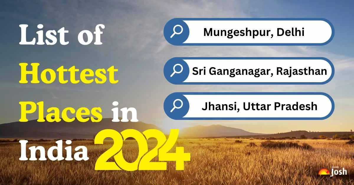 List Of Top 10 Hottest Places in India 2024