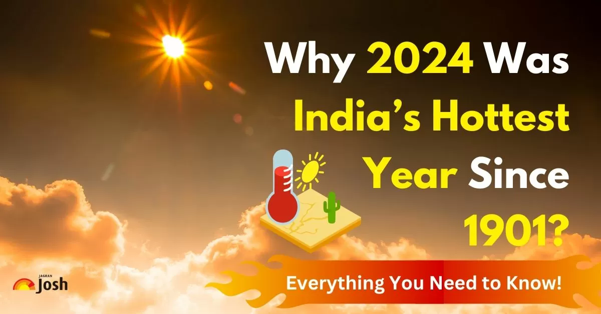 2024: The Hottest Year in India’s History Since 1901 – Explained