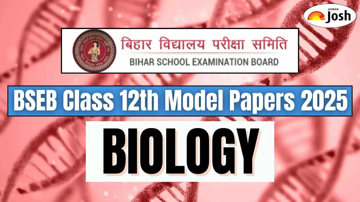 Get here Bihar Board BSEB Class 12th Biology Model Papers 2025.