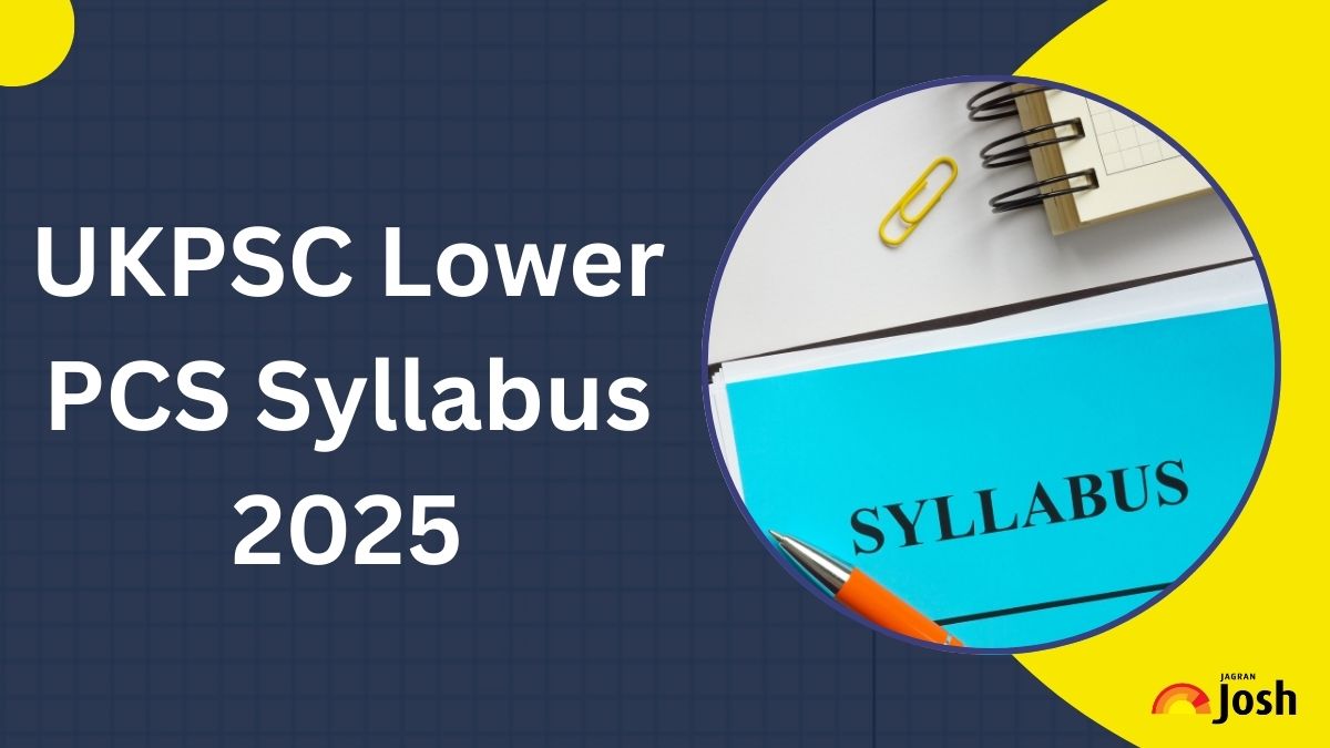UKPSC Lower PCS Syllabus 2025: Check Exam Pattern and Important Topics