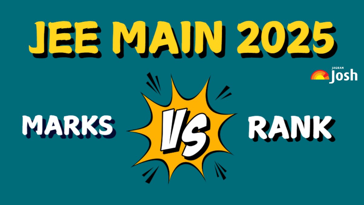 JEE Main Marks vs Rank 2025 Know How to Calculate Rank Using Marks