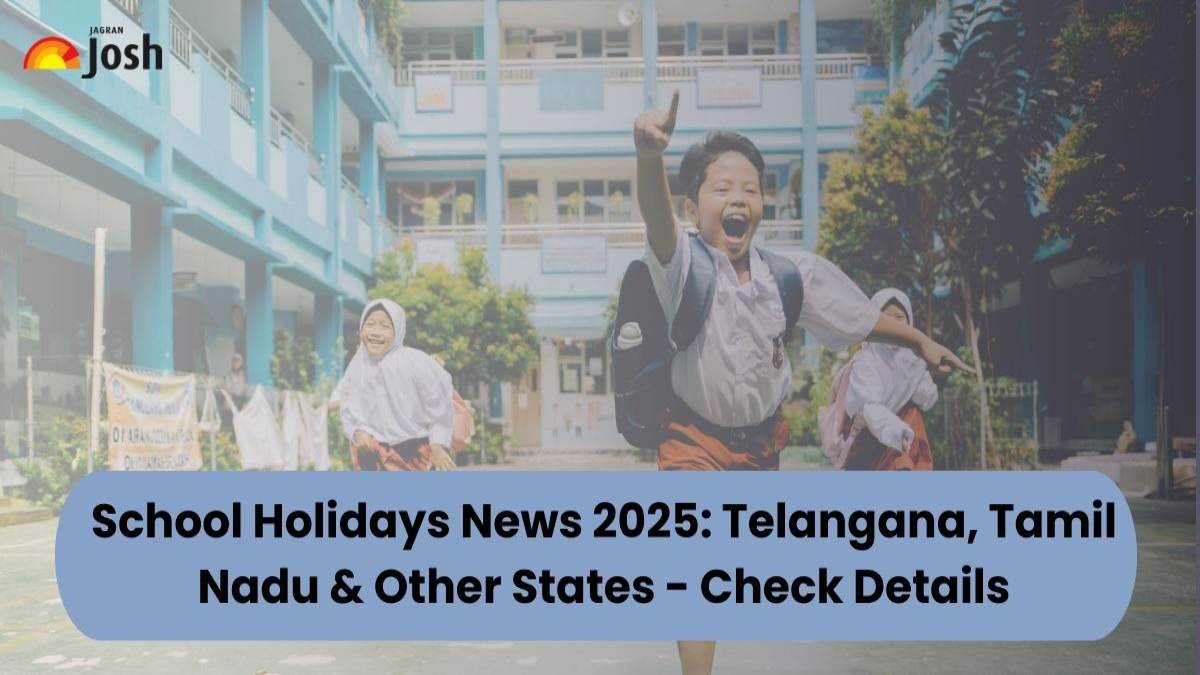 School Holidays News 2025 Telangana, Tamil Nadu & Other States Check