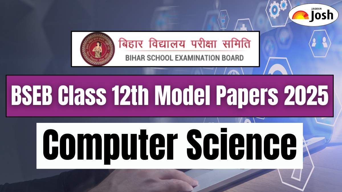 Bihar Board Class 12th Computer Science Model Papers 2025: Download Sample Paper PDF