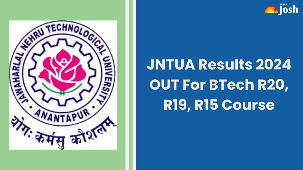 JNTUA Results 2024 OUT For BTech R20, R19, R15 Course; Direct Link to Download Manabadi Marksheet at jntua.ac.in