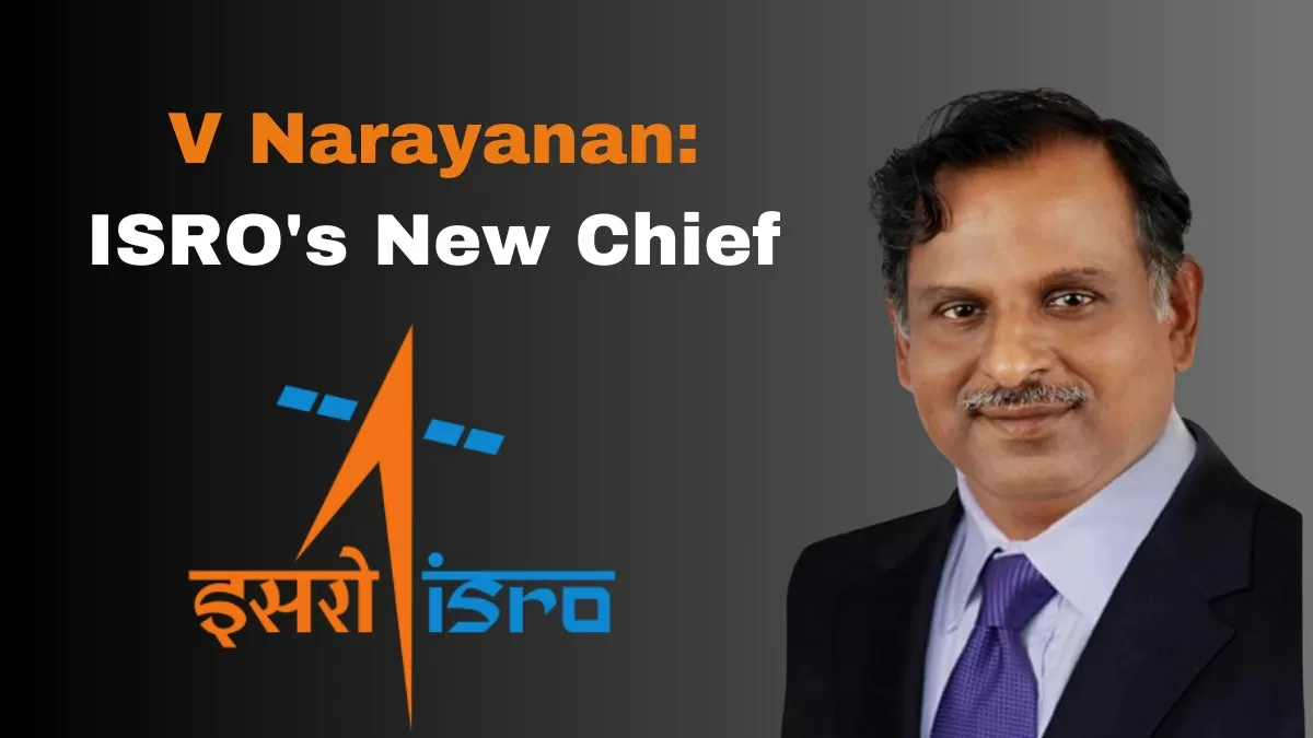 Who is V Narayanan