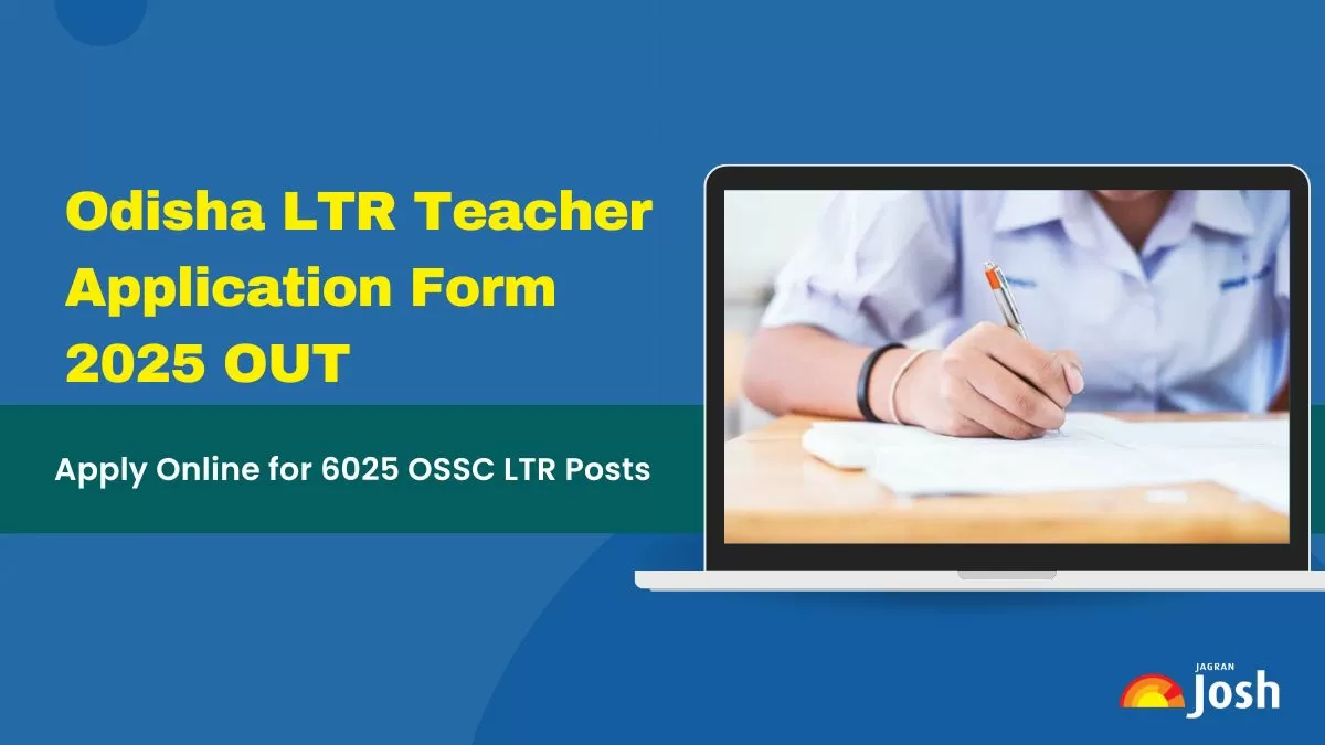 Odisha LTR Teacher Application Form 2025: Direct Link to Apply Online for 6025 Posts Here, Check Fee and Details