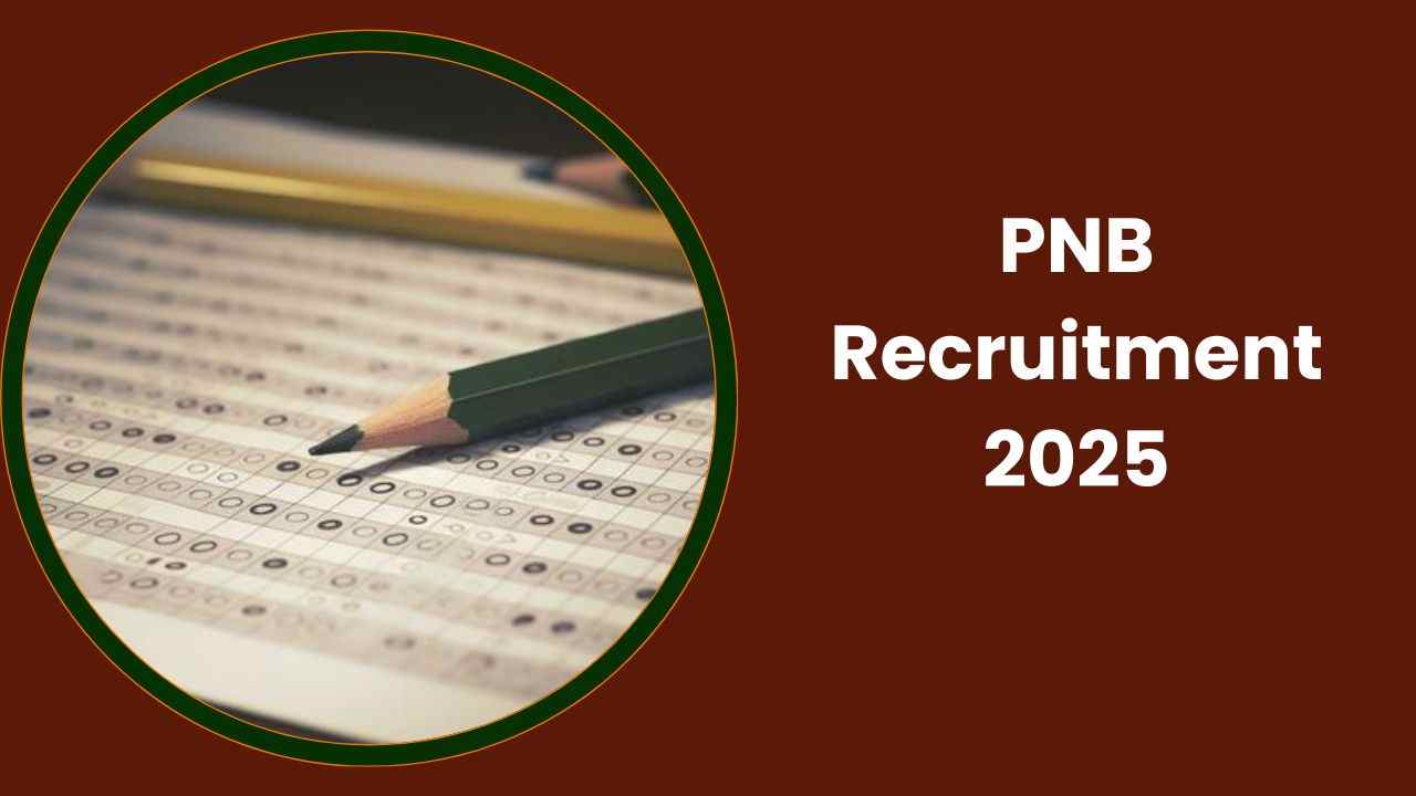 PNB Recruitment 2025: पंजाब नेशनल बैंक में स्पोर्ट्स कोटे में निकली भर्ती, यहाँ देखें डिटेल्स  