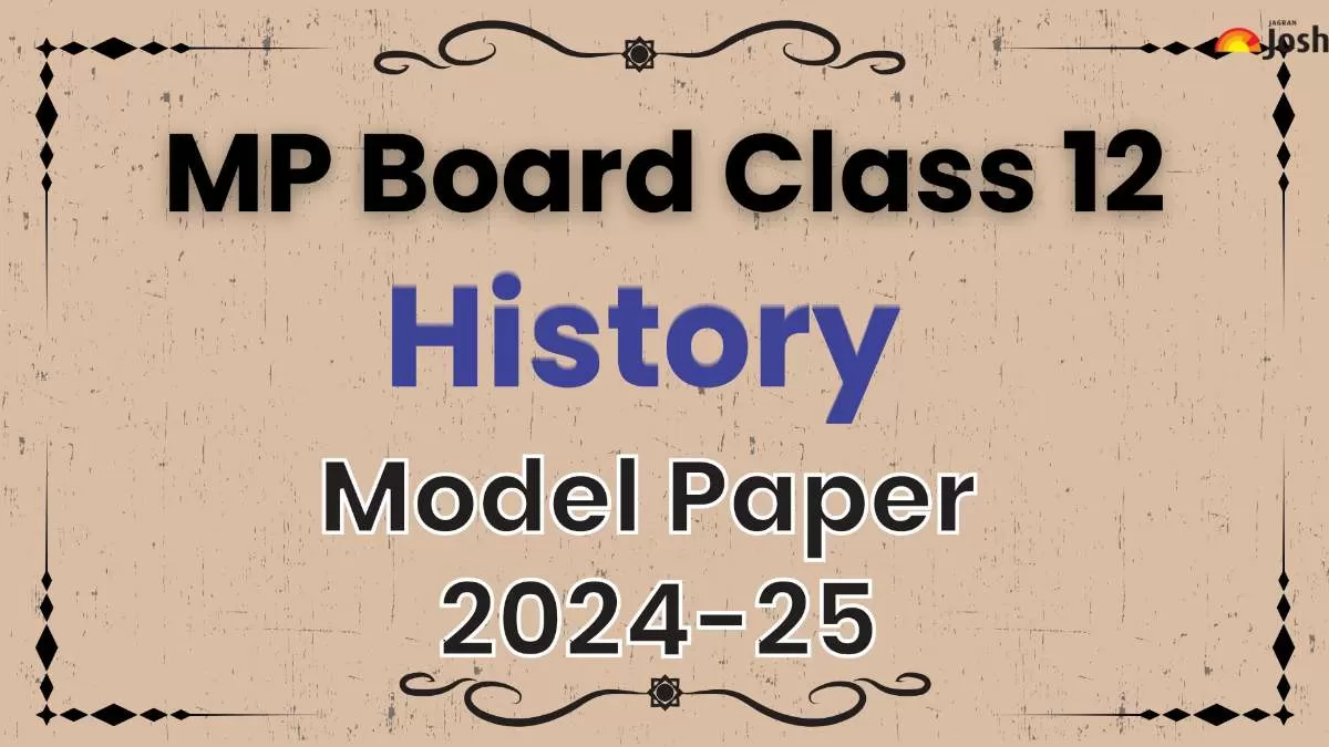 MP Board Class 12 History Model Paper 2024-25.