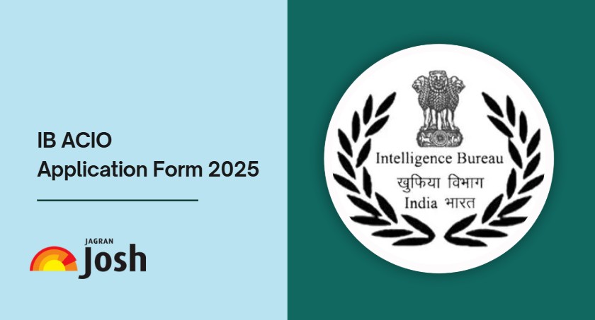 IB ACIO Apply Online 2025 Active: Direct Online Form Link, Steps to Apply, Fee