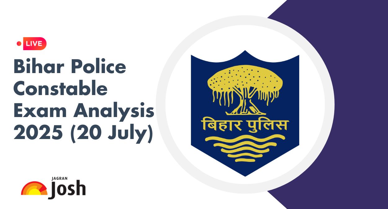 Bihar Police Constable Exam Analysis 2025 (20 July)