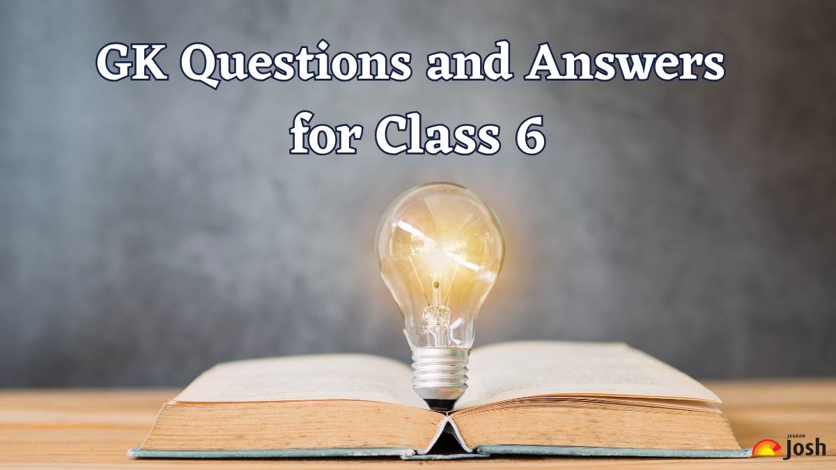 80+ GK Questions and Answers for Class 6