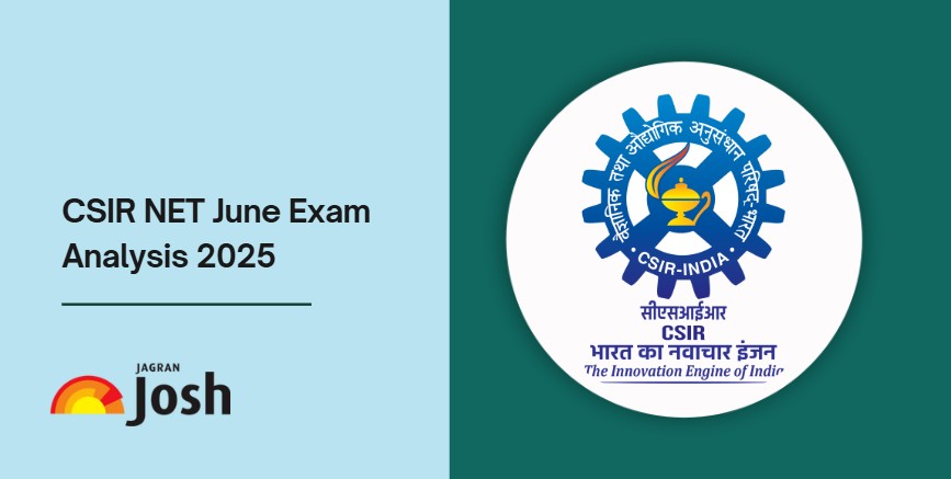 [Released] CSIR NET Exam Analysis 2025: Check Today's Exam Review, Student's Reaction & Difficulty Level