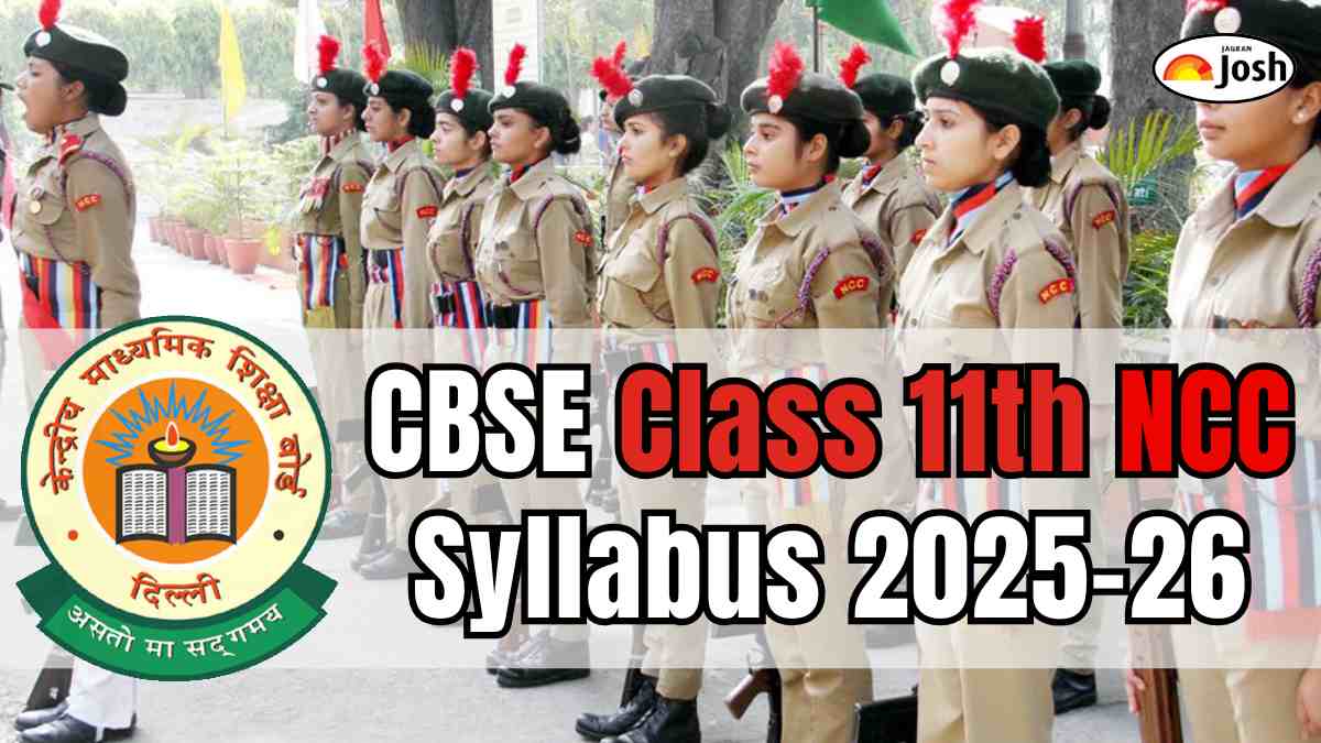 CBSE Class 11 NCC Syllabus 2025-26: Check Course Structure and Subject-wise weightage, Download PDF