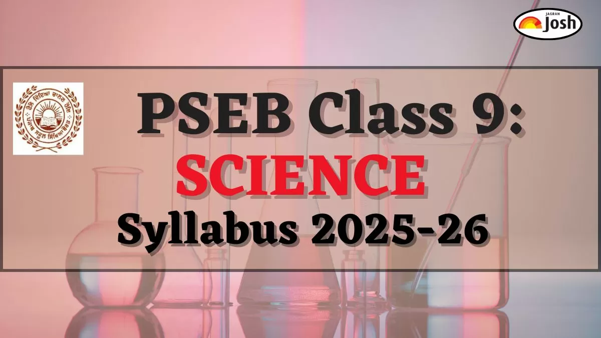 Punjab Board PSEB 9th Science Syllabus 2025-2026, Download PDFs Here