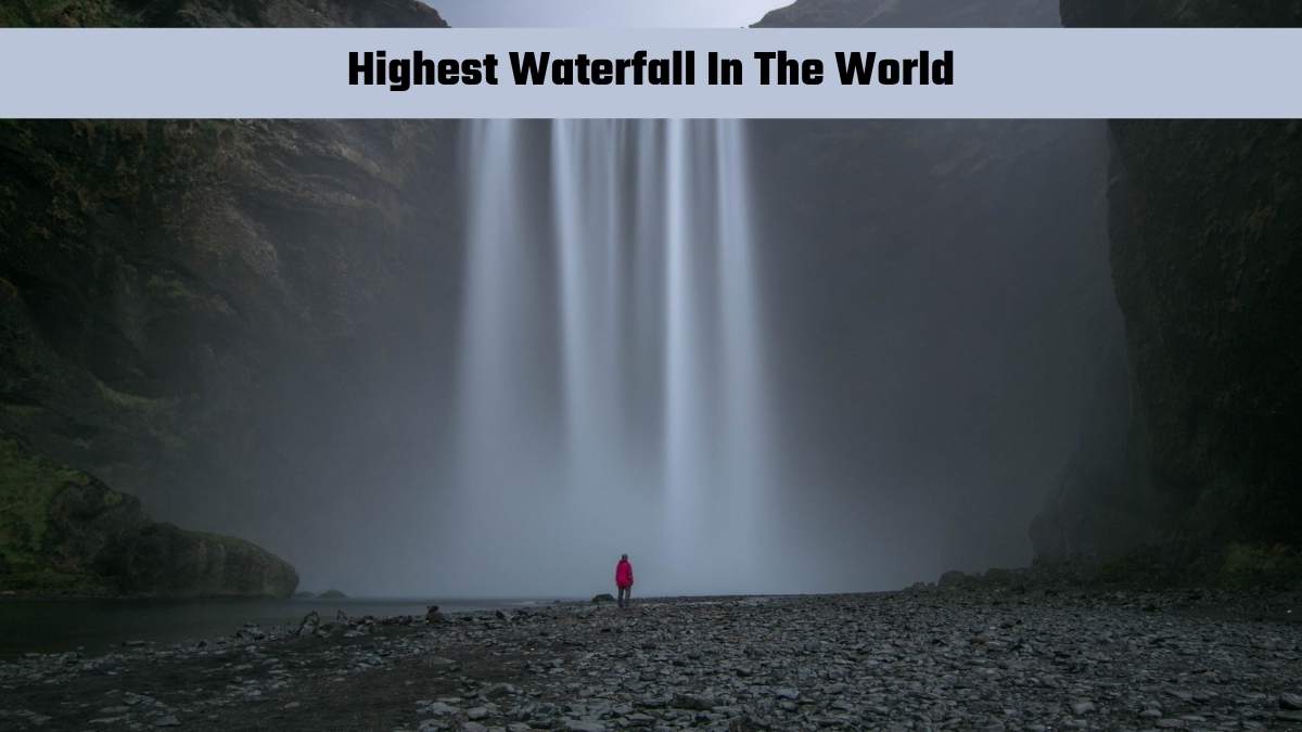 Which Is The Highest Waterfall In The World?