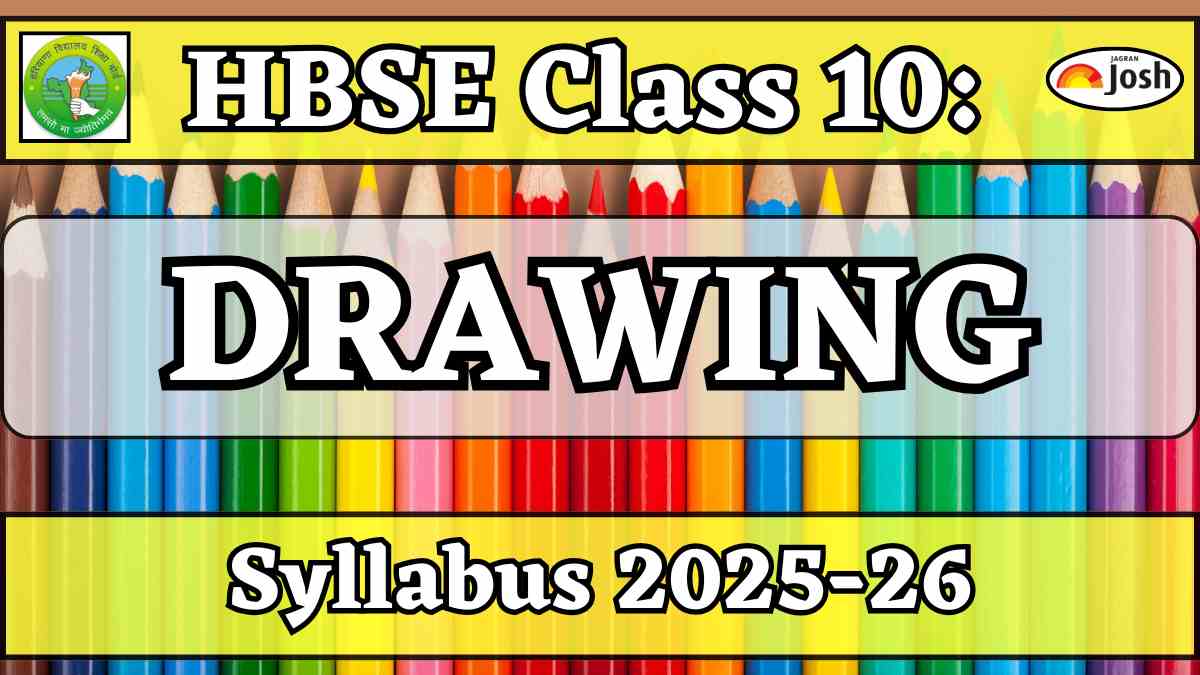 Haryana Board HBSE Class 10th Drawing Syllabus 2025-2026, Download PDFs Here