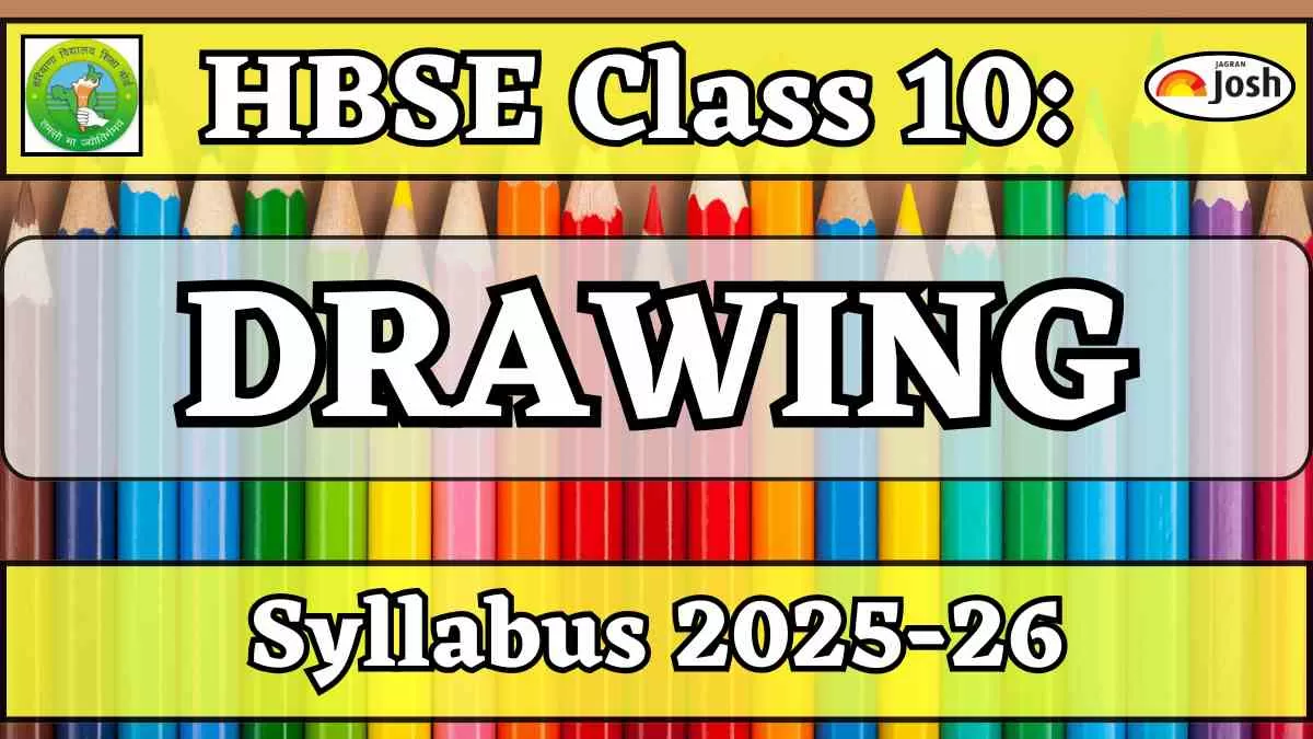 Haryana Board HBSE Class 10th Drawing Syllabus 2025-2026, Download PDFs Here