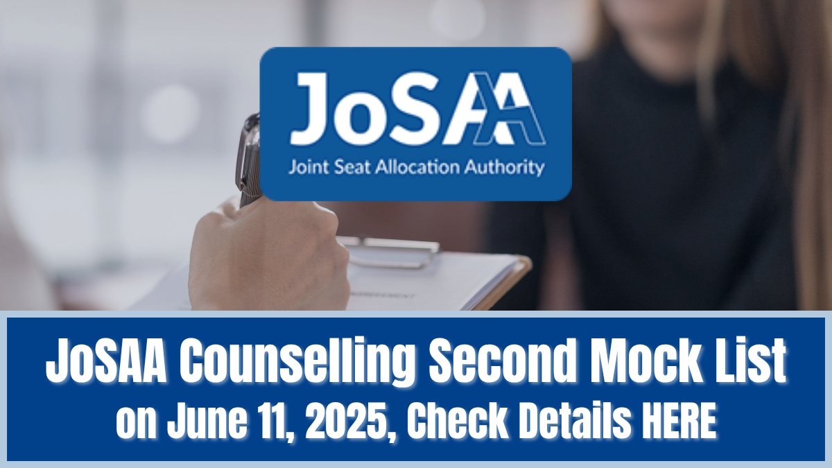 JoSAA Counselling Second Mock Allotment List today, June 11, 2025.
